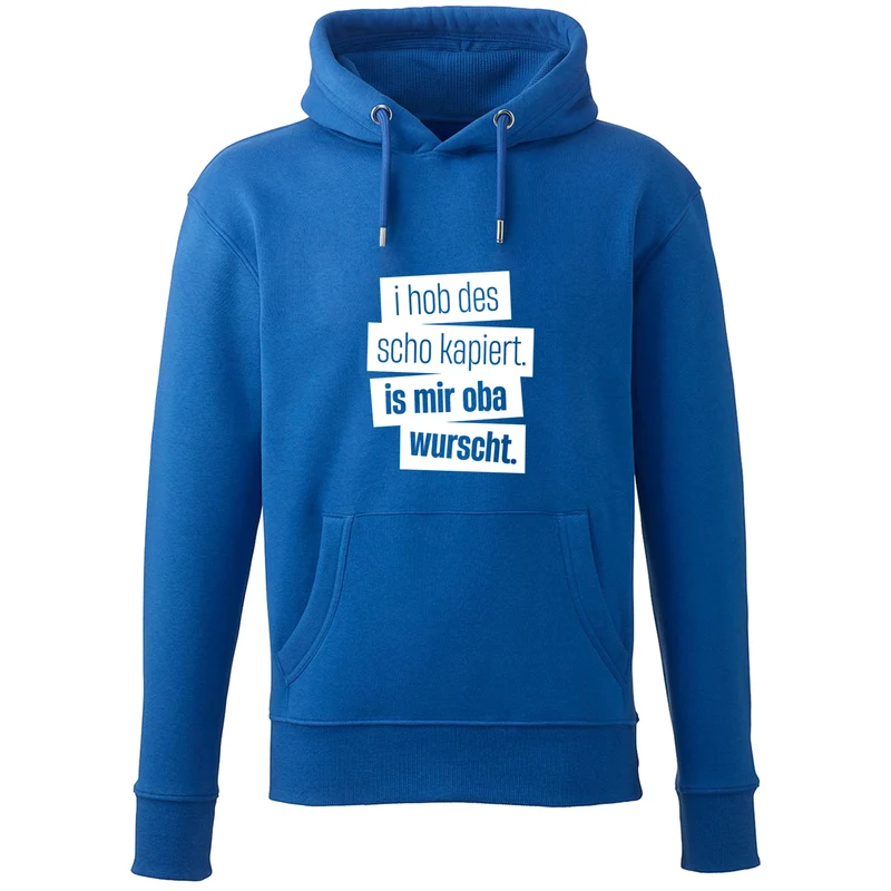 Hoodie "I hob des scho kapiert"