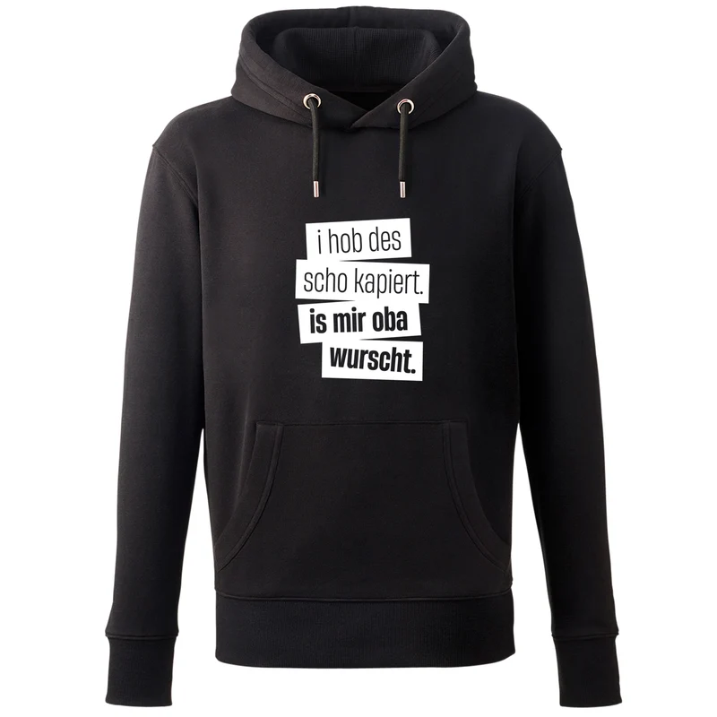 Hoodie "I hob des scho kapiert"