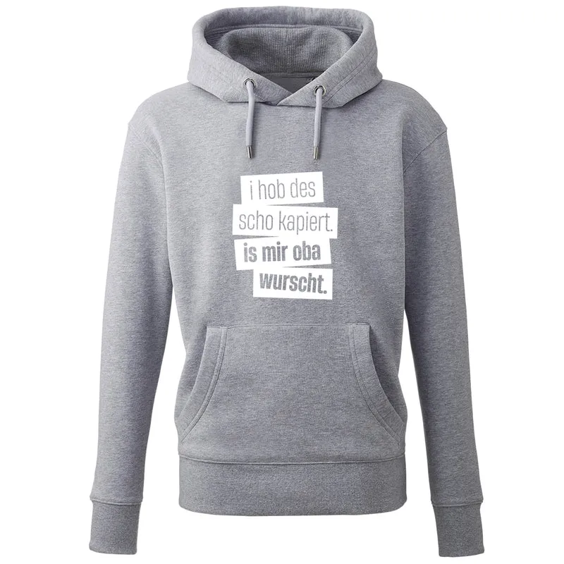 Hoodie "I hob des scho kapiert"