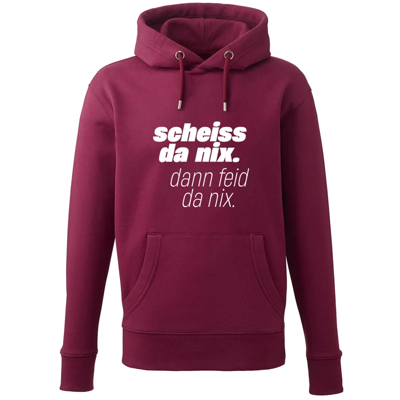 Hoodie "Scheiss da nix!"
