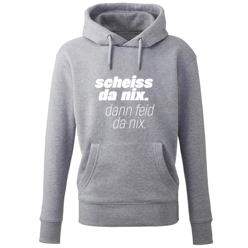 Hoodie "Scheiss da nix!"