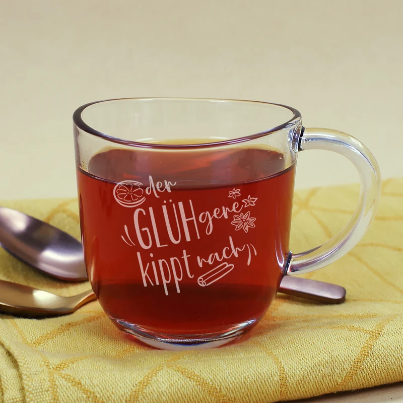 Gravierte Glühweintasse aus Glas mit lustigem Spruch | 280 ml | Varianten für Männer & Frauen