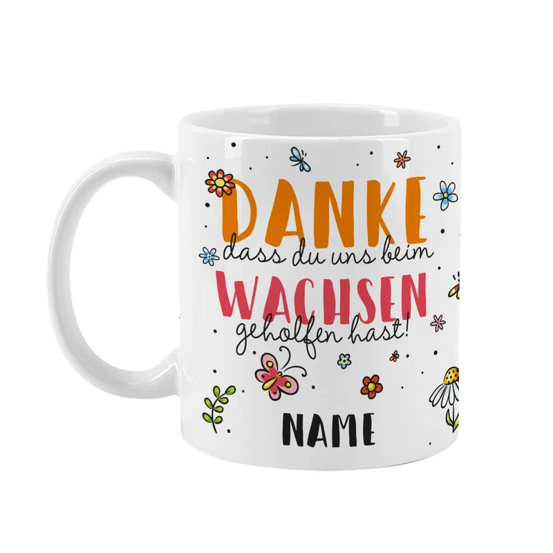 Tasse für Erzieher - Danke, dass du uns beim Wachsen geholfen hast!