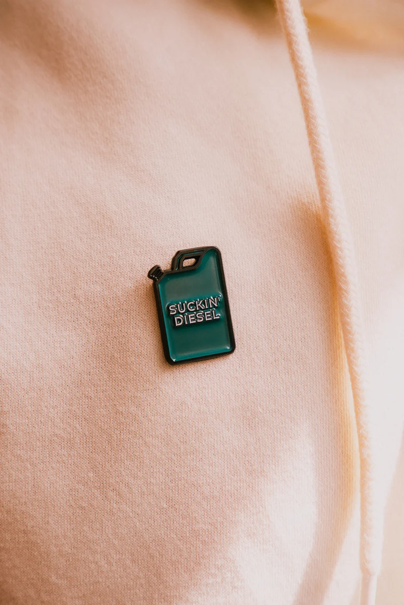 Suckin' Diesel Pin | Born and Bred