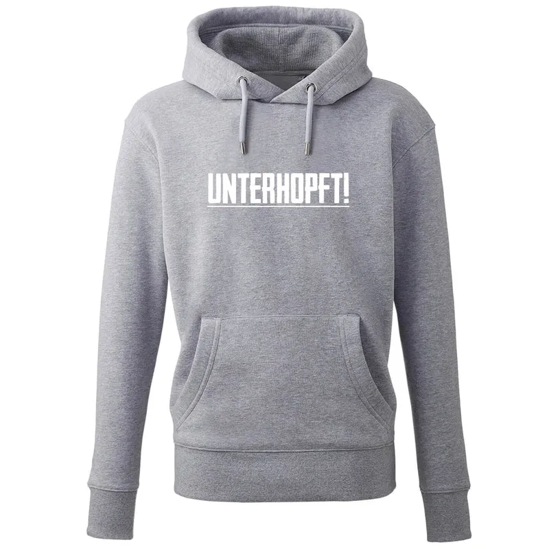 Hoodie "Unterhopft"