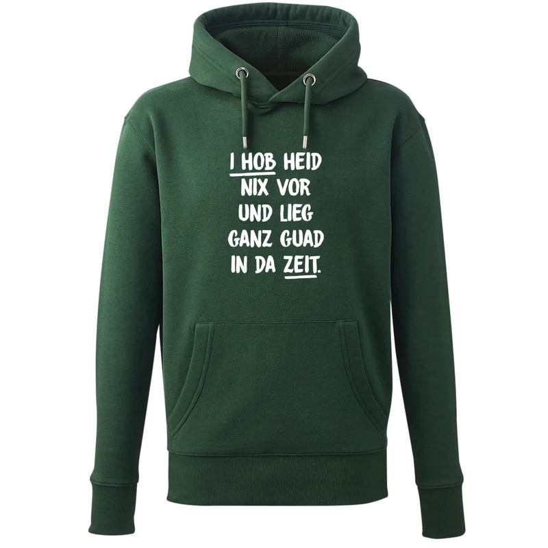 Hoodie "I hob heid nix vor"