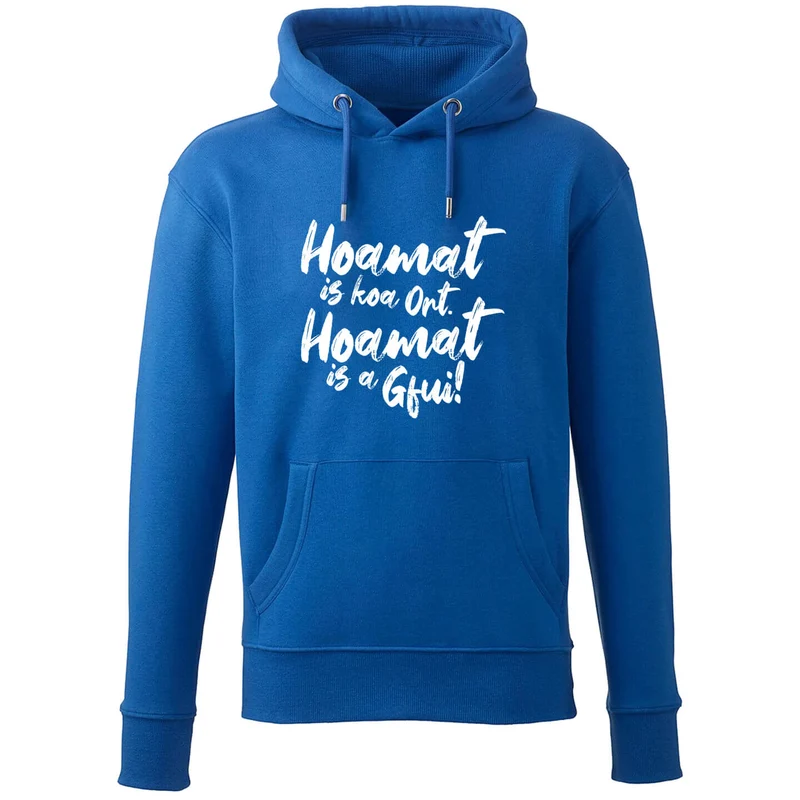 Hoodie "Hoamat is a Gfui!"