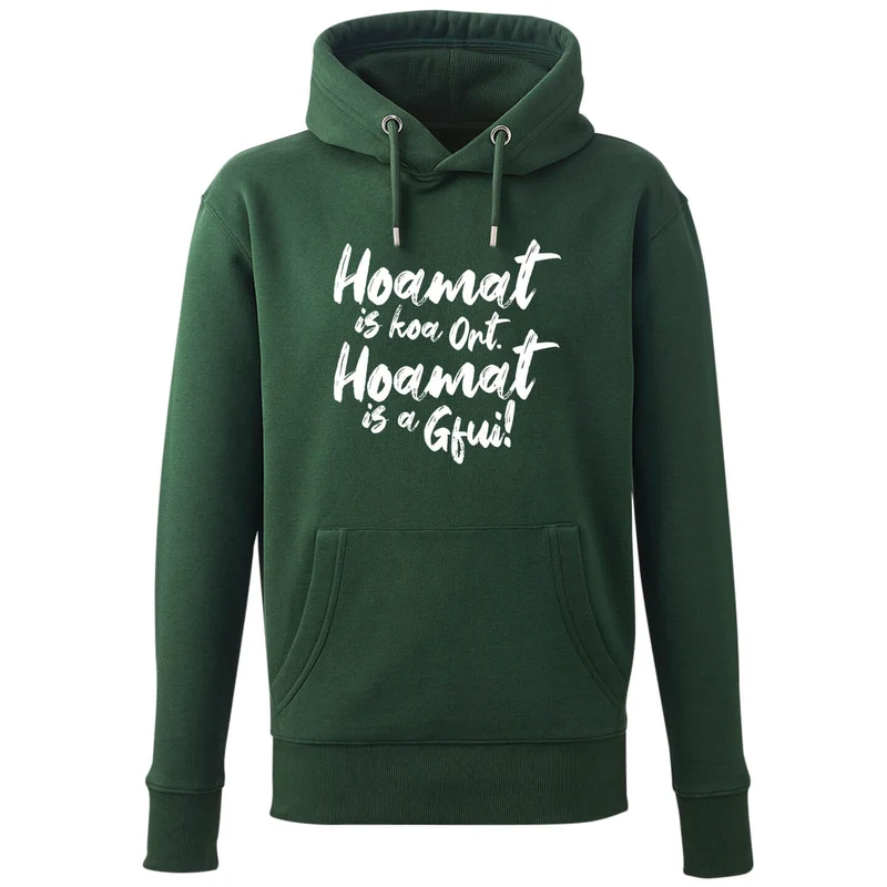 Hoodie "Hoamat is a Gfui!"