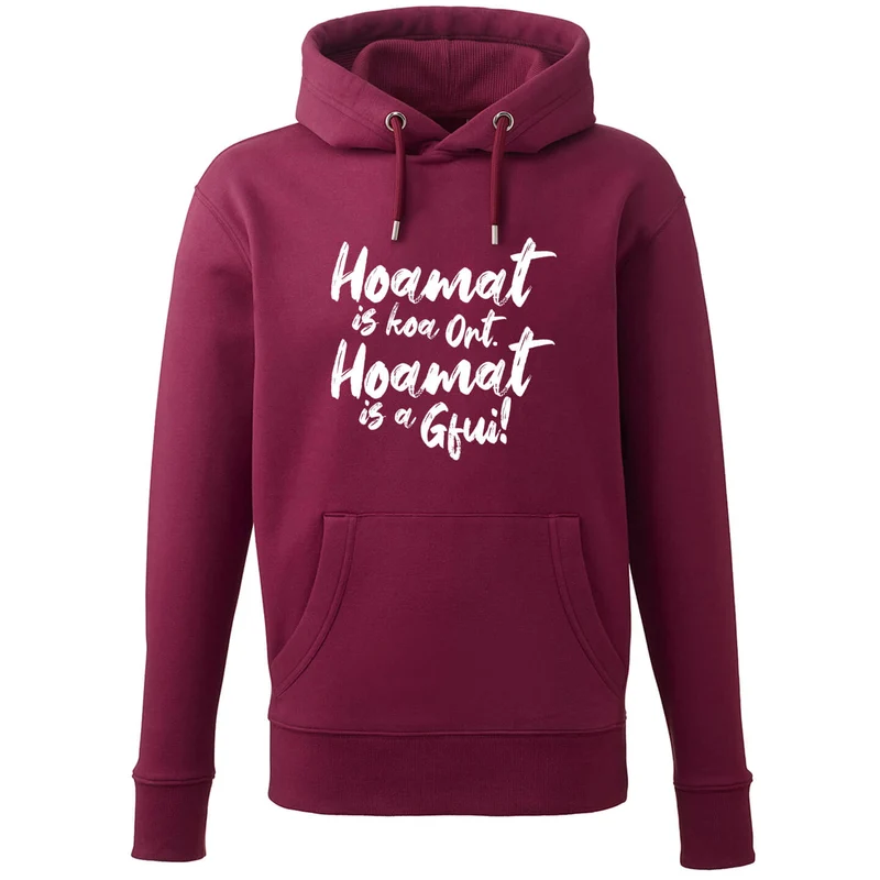 Hoodie "Hoamat is a Gfui!"
