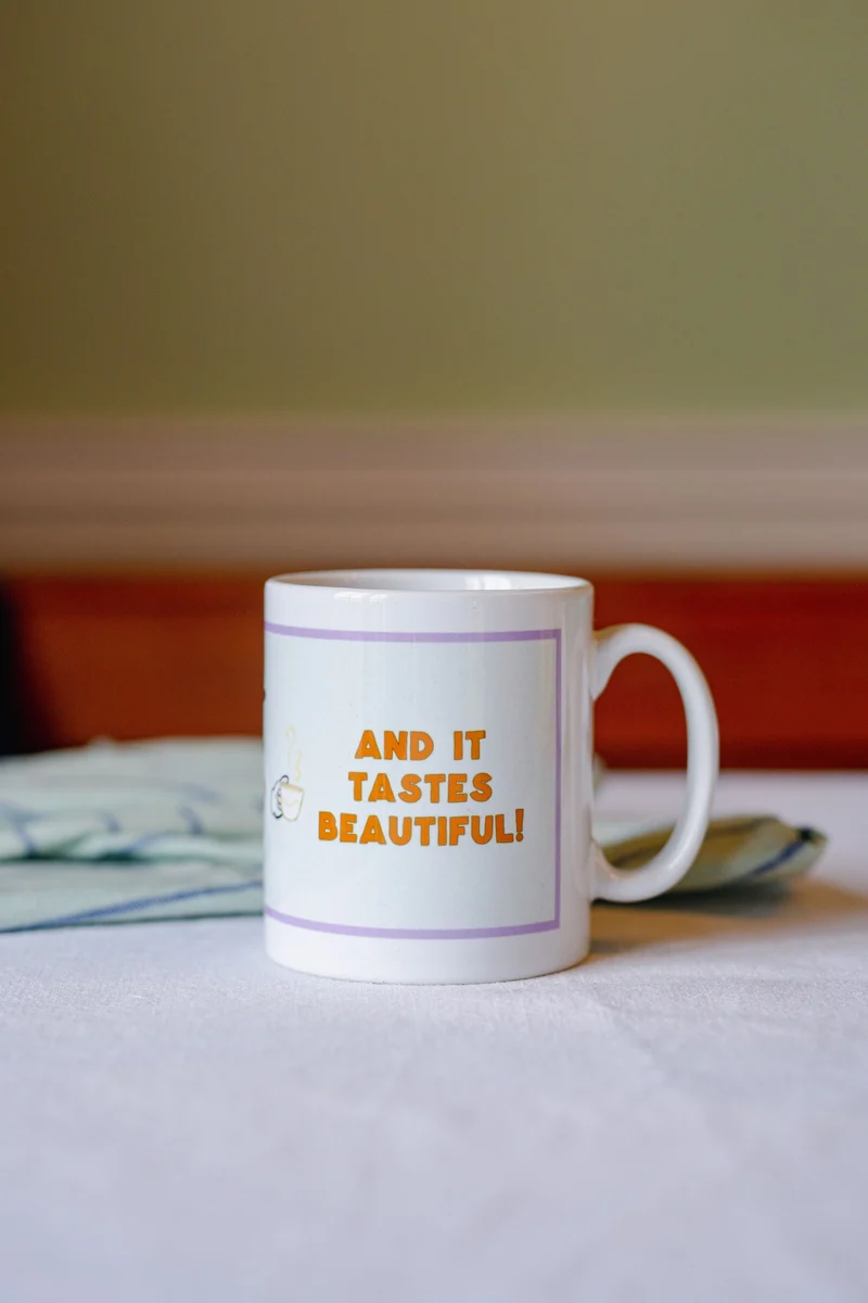 It's Not Too Cold And It Tastes Beautiful Sash Mug | Derry Nice Things