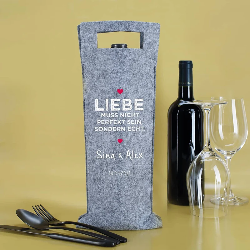 Liebe muss echt sein - Flaschenbeutel aus Filz mit Wunschtexten bedruckt