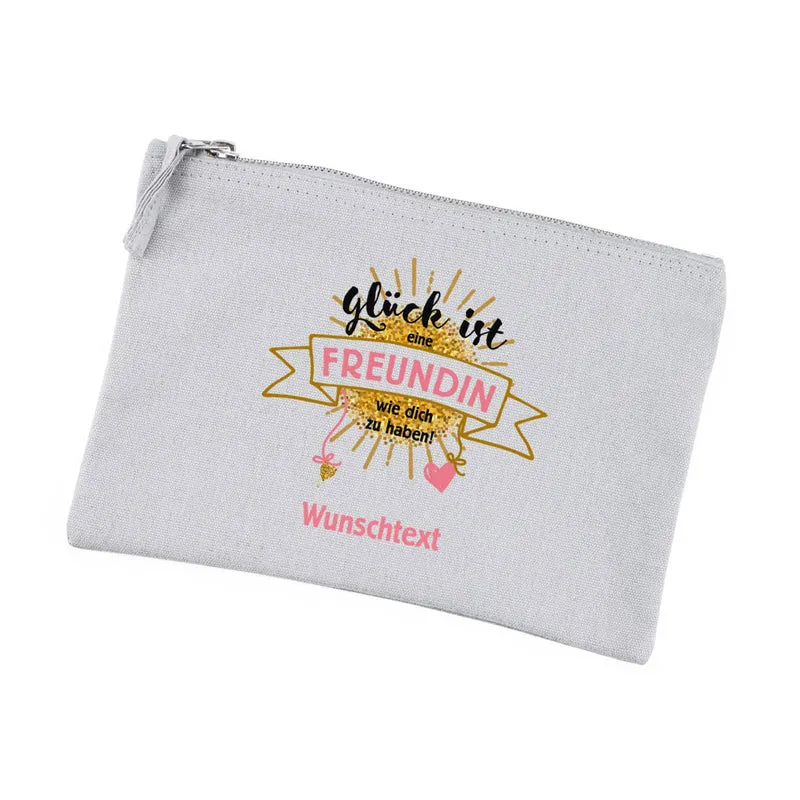Beautycase mit Wunschtext - Glück ist eine Freundin wie dich zu haben!
