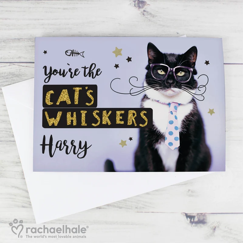 Personalised Rachael Hale Youre The Cats Whiskers Card