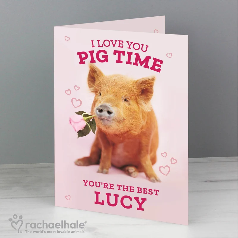 Personalised Rachael Hale 'I Love You Pig Time' Card