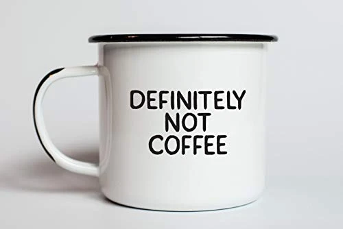 DEFINITELY NOT COFFEE | Enamel"Coffee" Mug | Funny Gift for Vodka, Gin, Bourbon, Wine and Beer Lovers | Great Office or Camping Cup for Dads, Moms, Campers, Tailgaters, Drinkers, and Travelers