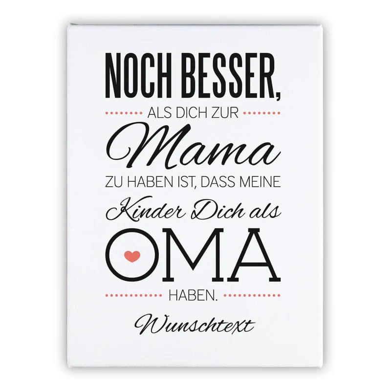 Leinwand für Oma's zum Muttertag 30 x 40 cm mit tollem Spruch