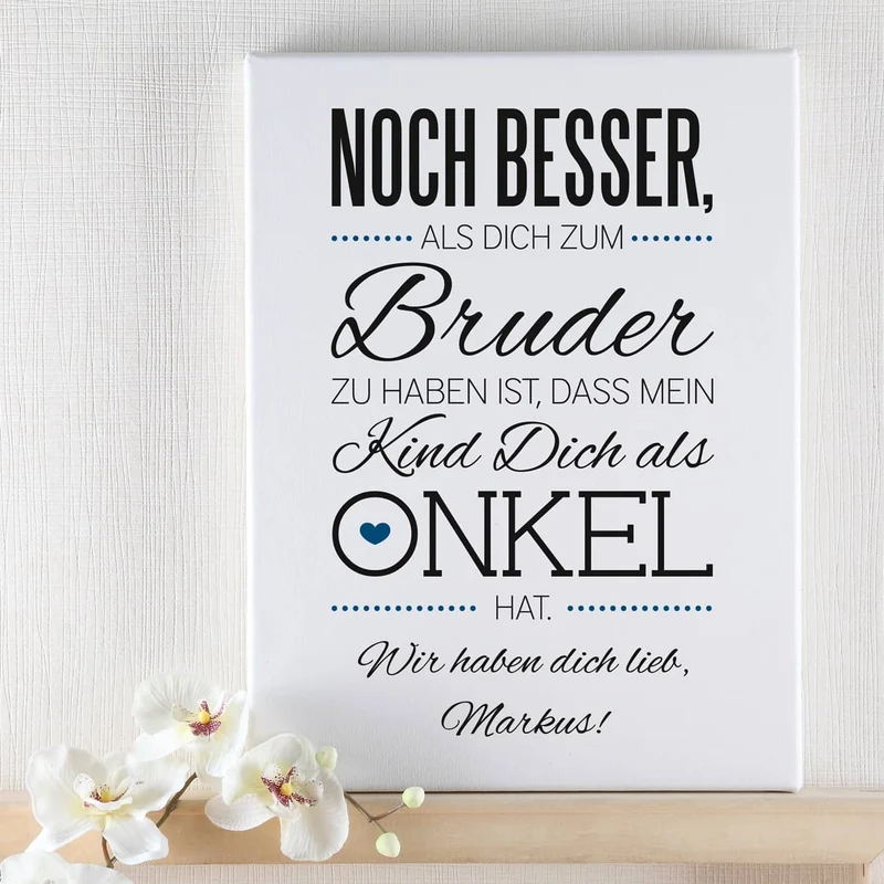 Persönliche Leinwand 30 x 40 cm für den Onkel mit tollem Spruch und Ihrer Widmung