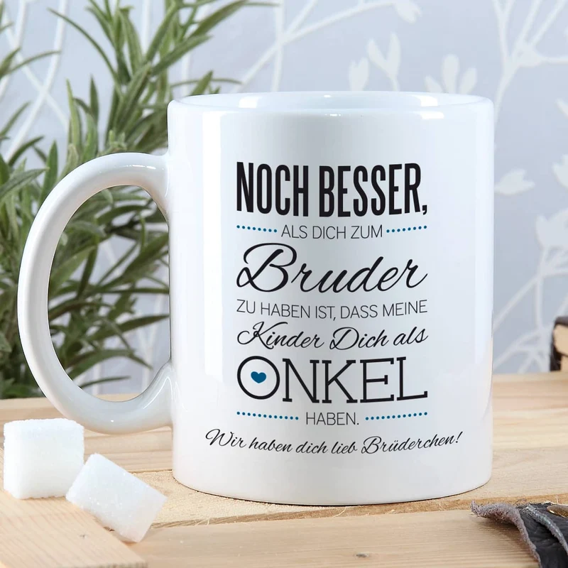 Tasse für den besten Bruder und Onkel mit Ihrem Wunschtext und tollem Spruch