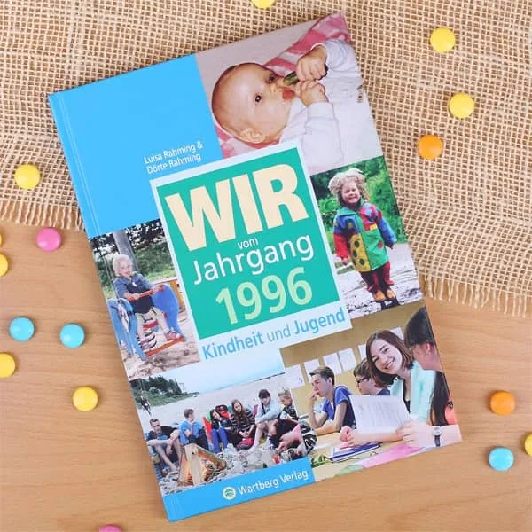 Wir vom Jahrgang 1996 - Kindheit und Jugend